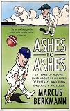 Ashes to Ashes: 35 Years of Humiliation (and About 20 Minutes of Ecstasy) Watching England v Australia