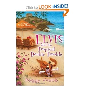 Elvis and the Tropical Double Trouble - Peggy Webb