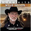 WILLIE NELSON: SUPER HITS 2007