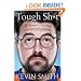 Tough Sh*t: Life Advice from a Fat, Lazy Slob Who Did Good