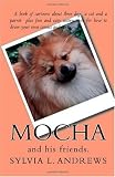 Mocha: and his friends.