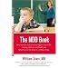 The N.D.D. Book: How Nutrition Deficit Disorder Affects Your Child's Learning, Behavior, and Health, and What You Can Do About It--Without Drugs (Sears Parenting Library)