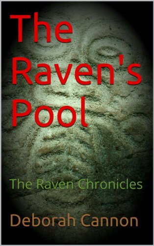 The Raven's Pool (Raven Chronicles Book 1)