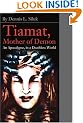 Tiamat, Mother of Demon: An Apocalypse, in a Deathless World