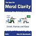 The Case For Moral Clarity: Israel, Hamas and Gaza