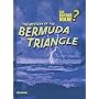 The Mystery of the Bermuda Triangle (Can Science Solve)
