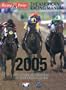 The American Racing Manual 2005: The Official Encyclopedia of Thoroughbred Racing