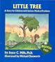 Little Tree: A Story for Children with Serious Medical Problems