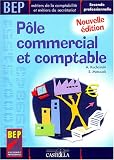Pôle commercial et comptable BEP 2e métiers de la comptabilité et du secrétariat