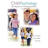 Child Psychology: Development in a Changing Society