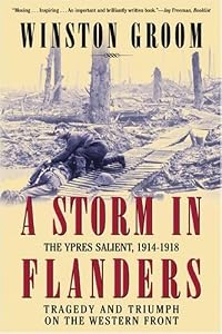 Cover of "A Storm in Flanders: The Ypres ...