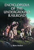 Encyclopedia of the Underground Railroad