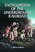 Encyclopedia of the Underground Railroad