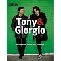 Tony and Giorgio