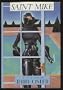 Saint Mike: A Novel (Harper Novel of Suspense)