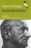 Parmenides (Studies in Continental Thought) Martin Heidegger, Andre Schuwer, Richard Rojcewicz
