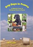 bookshop life in france  Dog Days in France: A Spaniels View of Setting Up Home in France   because we all love reading blogs about life in France
