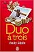 Duo à trois / Something Borrowed (Paperback)
