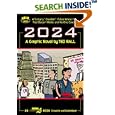 2024: A Graphic Novel by  Ted Rall