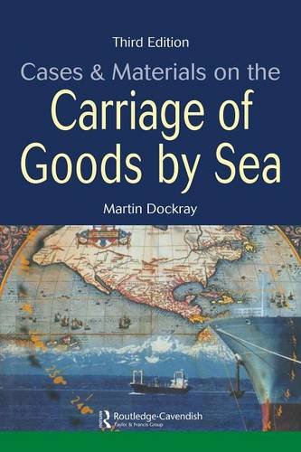 Cases and Materials on the Carriage of Goods by Sea