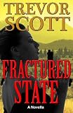 Fractured State (A Novella)