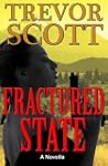 Fractured State (A Novella)