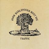 John Barleycorn Must die