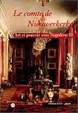 Le Comte de Nieuwerkerke. Art et pouvoir sous Napoléon III