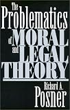 The Problematics of Moral and Legal Theory