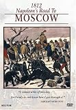 The Campaigns of Napoleon: 1812 Napoleons Road to Moscow