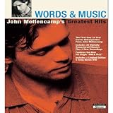 Words And Music: Greatest Hitsby John Cougar Mellencamp