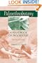 Paleoethnobotany, Second Edition: A Handbook of Procedures