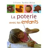 La poterie avec les enfantspar Liliane Tardio-Brise