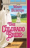 Colorado Bride (Harlequin Historical Series)