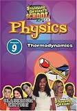 Standard Deviants School - Physics, Program 9 - Thermodynamics (Classroom Edition)