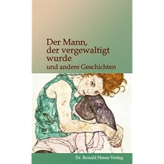 Der Mann, der vergewaltigt wurde und andere Geschichten