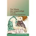 Der Mann, der vergewaltigt wurde und andere Geschichten