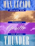 A Gentle Thunder: Hearing God Through the Storm