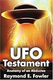 UFO Testament: Anatomy of an Abductee