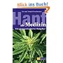 Hanf als Medizin: Ein praxisorientierter Ratgeber zur Anwendung von Canabis und Dronabinol