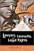 Book Lawyers, Lawsuits, and Legal Rights: The Battle over Litigation in American Society