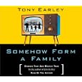 Somehow Form a Family