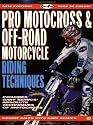 Pro Motocross and Off-Road Motorcycle Riding Techniques, New Ed.(CyclePro)