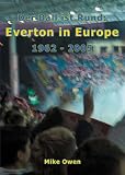Everton in Europe 1962 - 2005: Der Ball Ist Rund