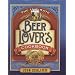 The Ultimate Beer Lovers Cookbook: More Than 400 Recipes That All Use Beer