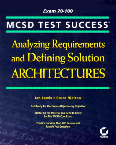 McSd Test Success: Analyzing Requirements and Defining Solution Architectures