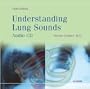 Understanding Lung Sounds (Booklet with Audio CD)