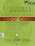 Christmas Presence: Sounds of the Season for Solo Piano (Piano/Vocal/Guitar Songbook)