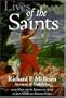 Lives of the Saints: From Mary and St. Francis of Assisi to John XXIII and Mother Teresa