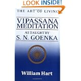 The Art of Living: Vipassana Meditation by William Hart